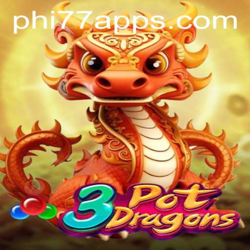Discover the Excitement of 3PotDragons: A New Era in Casual Gaming